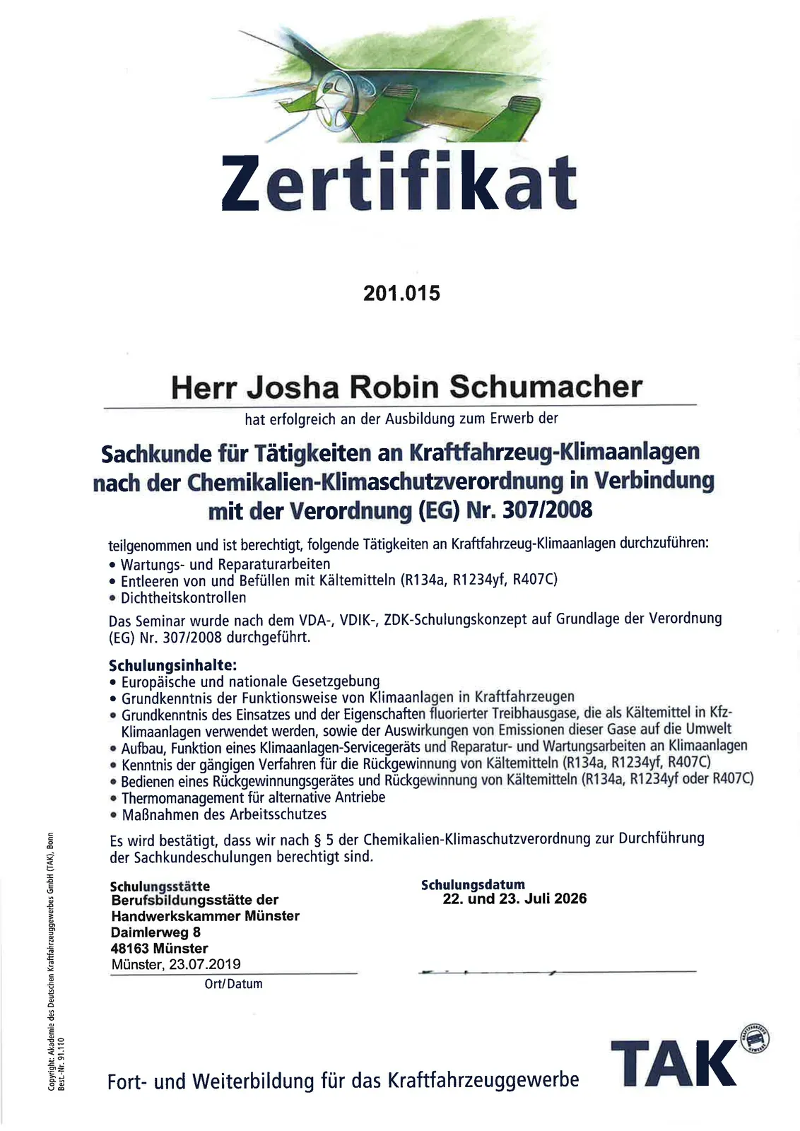 Urkunde: Sachkunde für Tätigkeiten an Kraftfahrzeug-Klimaanlagen nach der Chemikalien-Klimaschutzverordnung, ausgestellt am 2019 in Münster